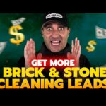 Brick and Stone Cleaning Lead Generation Strategies That Work