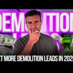 How to Get More Demolition Leads Fast