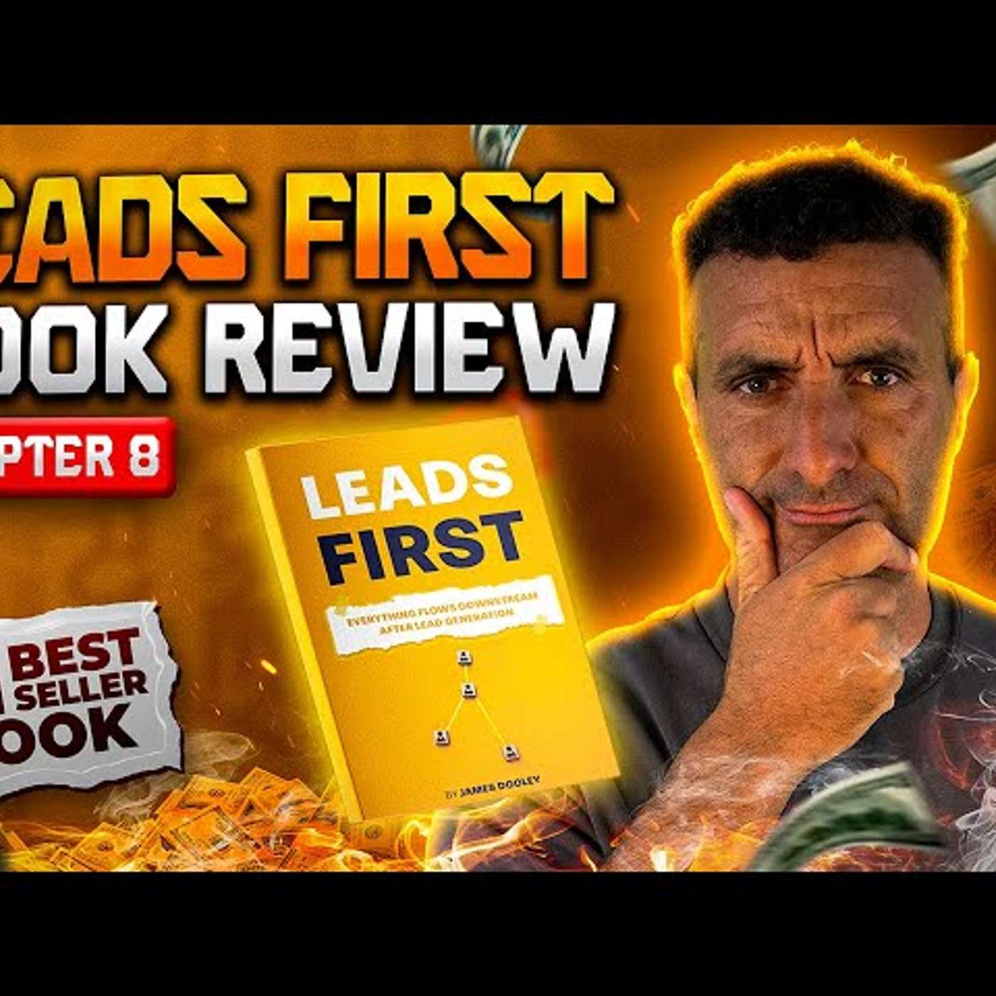 Leads First Book Review – Chapter 8 | By Author James Dooley