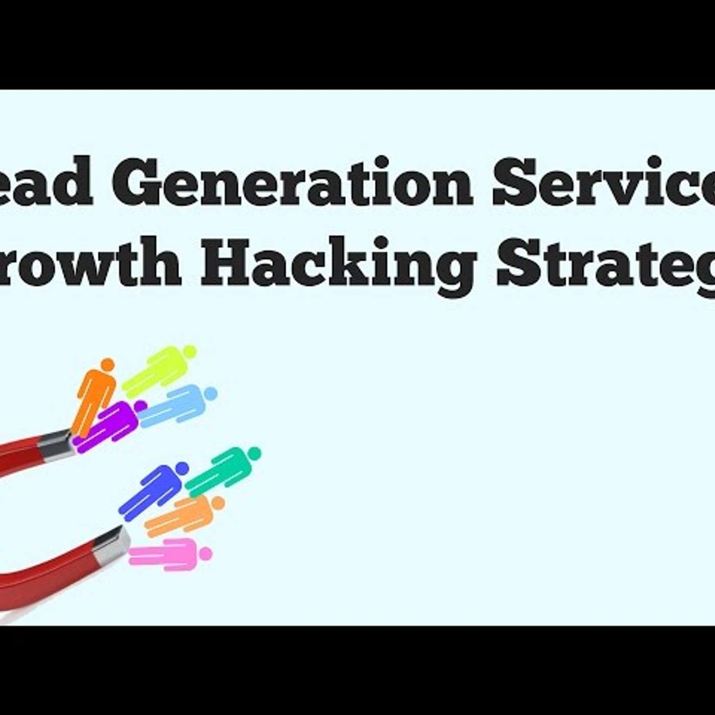 Lead Generation Service – Growth Hacking Strategy